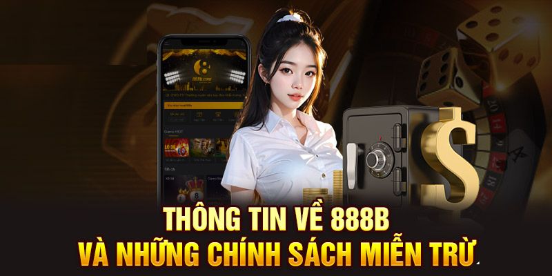 Miễn trách nhiệm 888B có ý nghĩa quan trọng