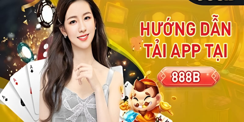 Tải app 888B chỉ với các thao tác đơn giản