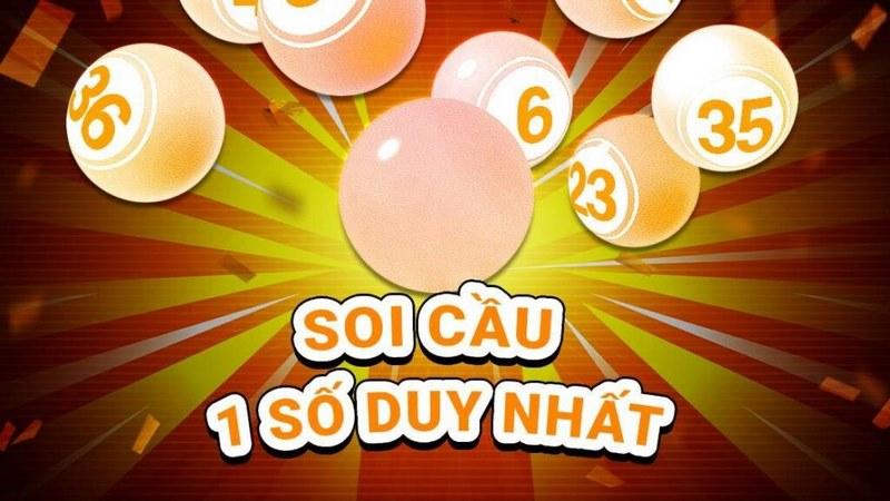 Soi cầu 1 số duy nhất siêu chuẩn xác